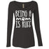 Being A Mom Is Ruff Long Sleeve Shirt For Women