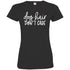 Dog Hair, Don't Care Fitted T-Shirt For Women