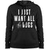 I Just Want All The Dogs Hoodie For Women