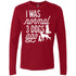 I Was Normal Three Dogs Ago Long Sleeve Shirt For Men