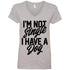 I'm Not Single I Have A Dog V-Neck T-Shirt For Women