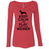 Keep Calm And Play With Your Weiner Long Sleeve Shirt For Women