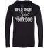 Life Is Short, Spoil Your Dog Hooded Shirt For Men