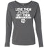 Love Them Or Don't Get Them Sweatshirt For Women