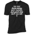 You May Have Many Best Friends Unisex T-Shirt