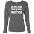 You Won't Change The World By Saving An Animal, But You Will Change That Animal's World Sweatshirt For Women