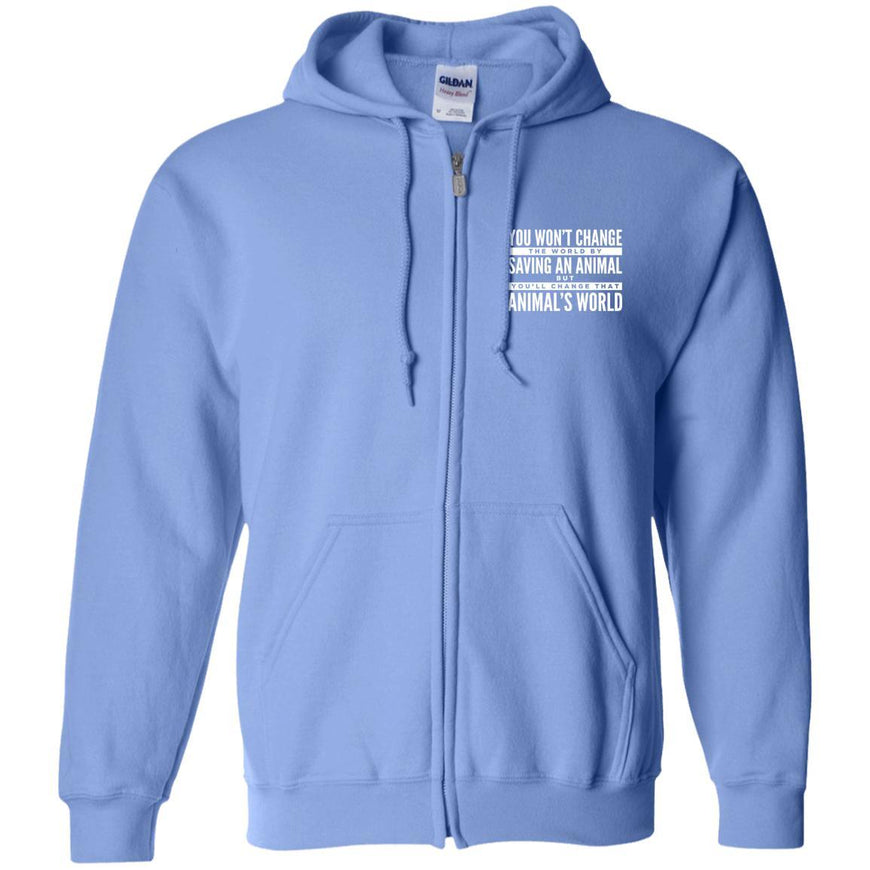 You Won't Change The World By Saving An Animal, But You Will Change That Animal's World Zip Hoodie For Men - Ohmyglad